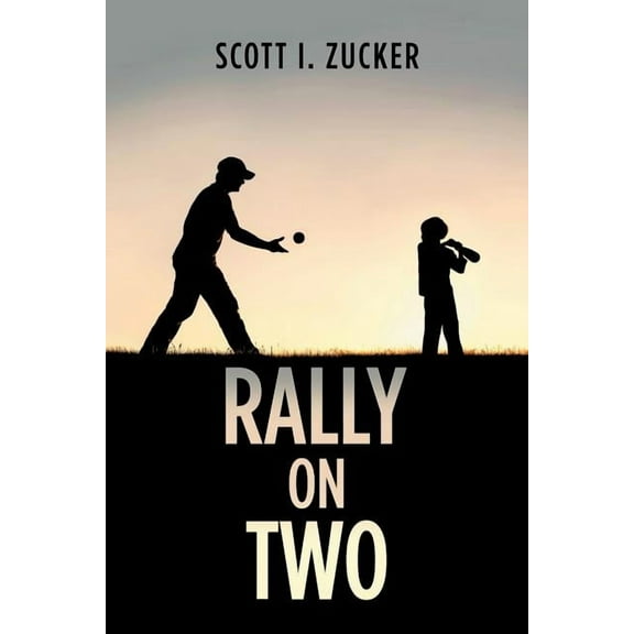 Rally on Two (Paperback) by Scott I Zucker