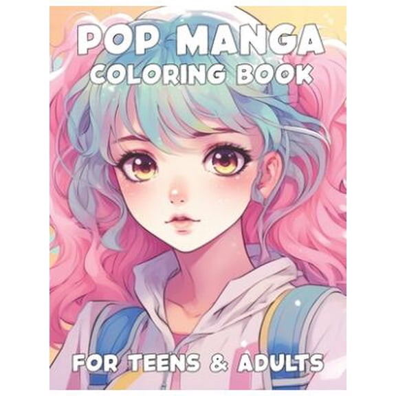 Pop Manga Coloring Book for Teens and Adults (Paperback)