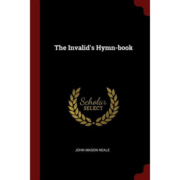 The Invalid's Hymn-book (Paperback)