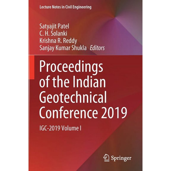 Lecture Notes in Civil Engineering Proceedings of the Indian Geotechnical Conference 2019: Igc-2019 Volume I, Book 133, (Paperback)