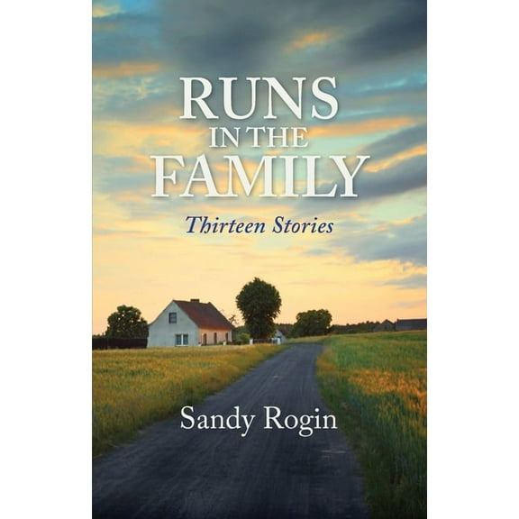 Runs in the Family: Thirteen Stories, (Paperback)