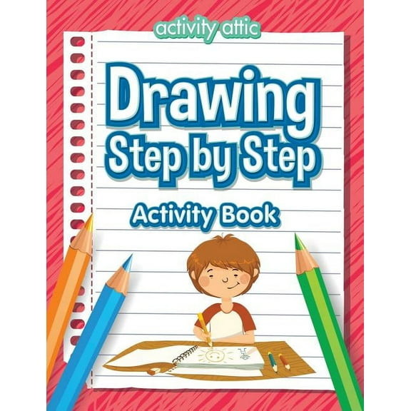 Drawing Step by Step Activity Book (Paperback)