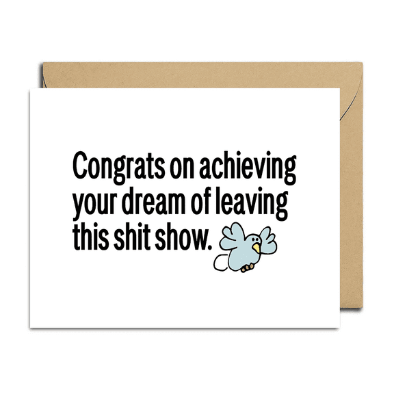 Congrats on Leaving This Job Card – Hilarious Greeting Card with Bird Design – Blank Inside, Envelope Included – Perfect Gift for Farewell or Career Change