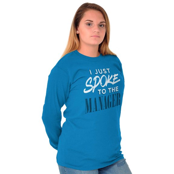 I Spoke to the Manager Karen Quote Women's Long Sleeve T Shirt Brisco Brands 2X