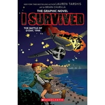 I Survived Graphix I Survived the Battle of D-Day, 1944 (I Survived Graphic Novel #9): Volume 9, (Hardcover)