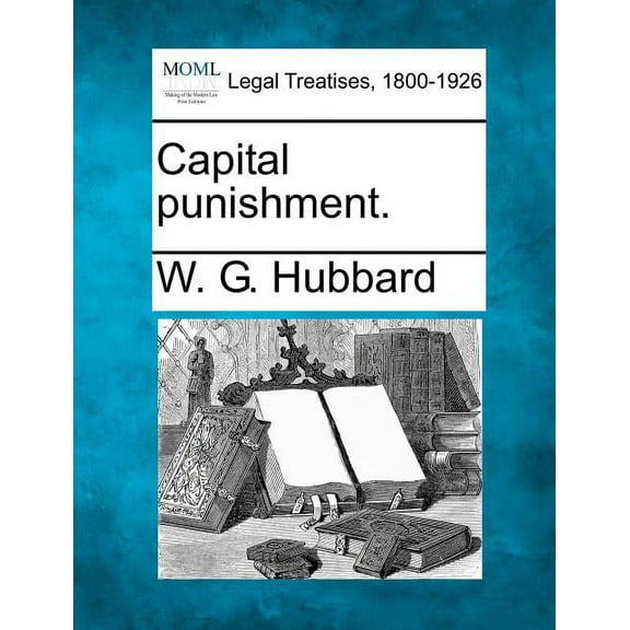 Capital Punishment.