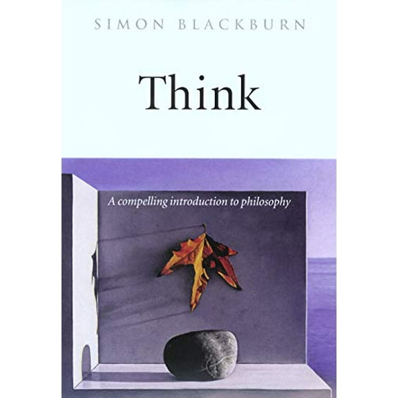 Pre-Owned Think: A Compelling Introduction to Philosophy (Paperback) 0192854259 9780192854254