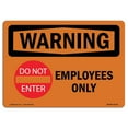 thumbnail image 1 of SignMission OS-WS-A-1824-L-12114 18 x 24 in. OSHA Warning Sign - Employees Only with Symbol, 1 of 1