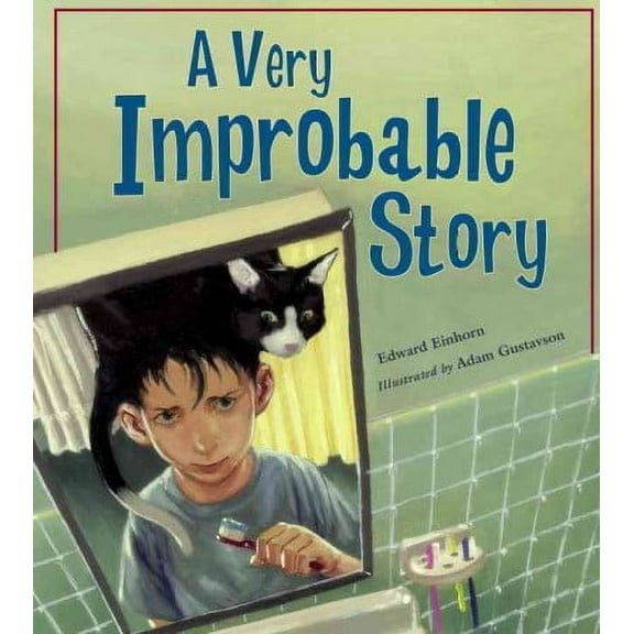 Charlesbridge Math Adventures: A Very Improbable Story (Paperback)