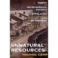 thumbnail image 1 of Pre-Owned Unnatural Resources: Energy and Environmental Politics in Appalachia after the 1973 Oil Embargo (History of the Urban Environment), 9780822945710, 0822945711, Hardcover, 1 edition, 1 of 1