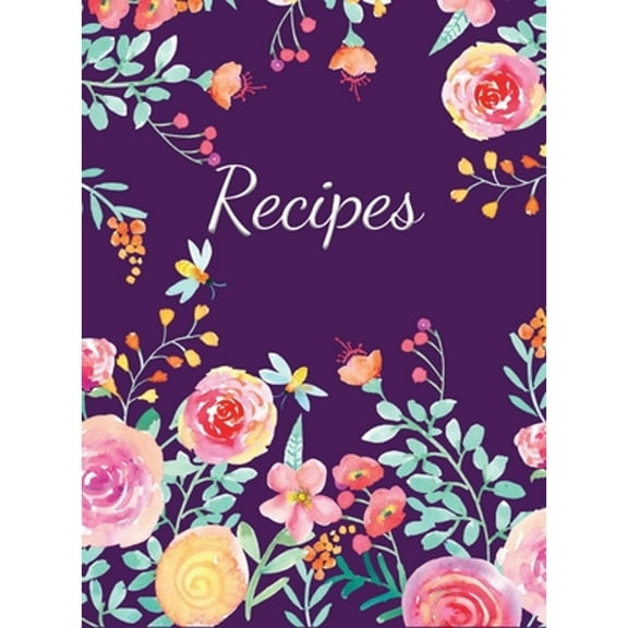 Pre-Owned Recipes: Large Blank Recipe Journal to Write in Favorite Recipes (Hardcover) (Hardcover) by Savannah Gibbs