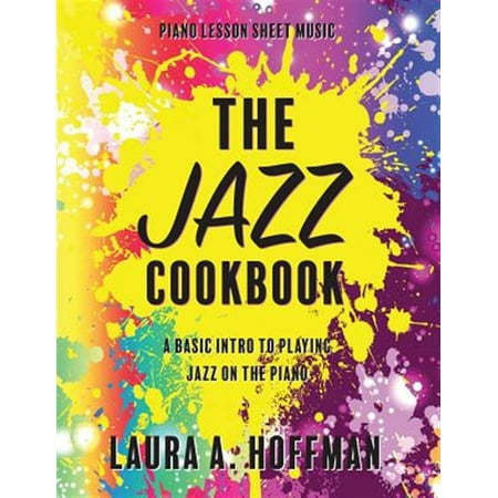 Piano Cookbooks: The Jazz Cookbook (Paperback)