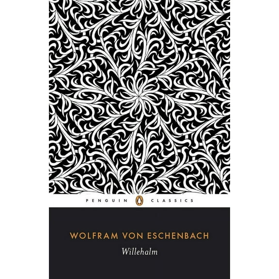 Penguin Classics Willehalm, (Paperback)