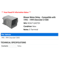 thumbnail image 2 of Blower Motor Relay - Compatible with 1995 - 1999 Chevy C1500 1996 1997 1998, 2 of 2