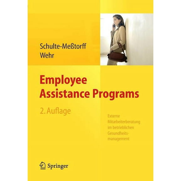 Employee Assistance Programs: Externe Mitarbeiterberatung Im Betrieblichen Gesundheitsmanagement, (Paperback)
