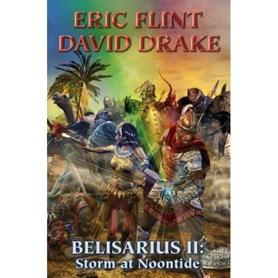 Pre-Owned Belisarius II: Storm at Noontide (Paperback) 1416591664 9781416591665