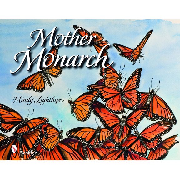 Pre-Owned Mother Monarch (Hardcover) 076433400X 9780764334009