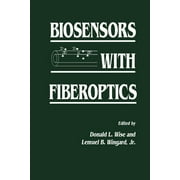 Contemporary Instrumentation and Analysis: Biosensors with Fiberoptics (Paperback)