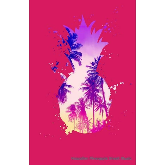 Hawaiian Pineapple Sheet Music, (Paperback)