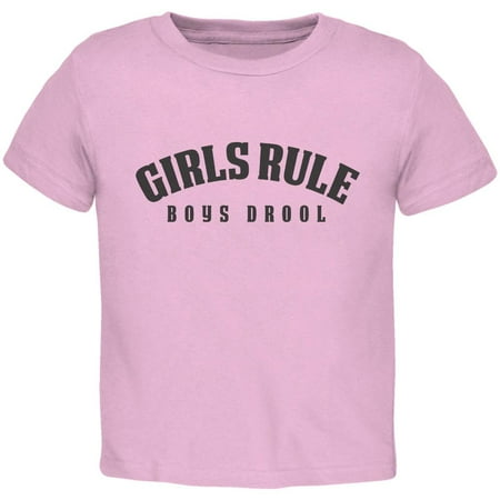 Girls Rule Boys Drool Light Pink Toddler T-Shirt