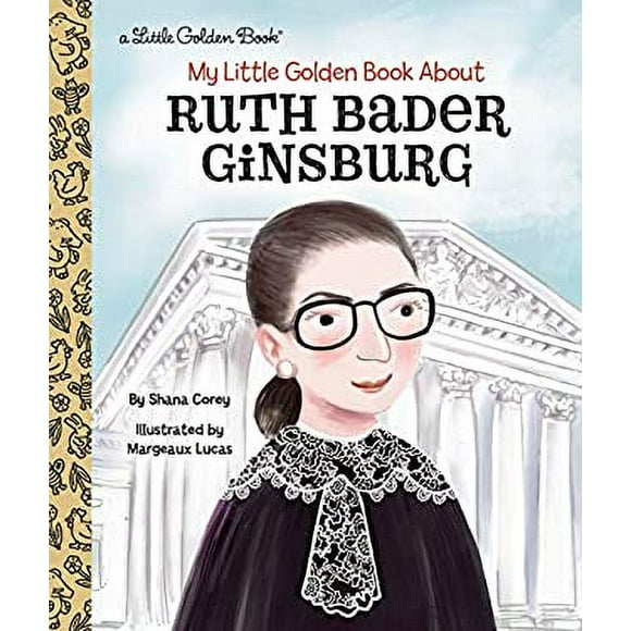 Pre-Owned My Little Golden Book About Ruth Bader Ginsburg 9780593172803