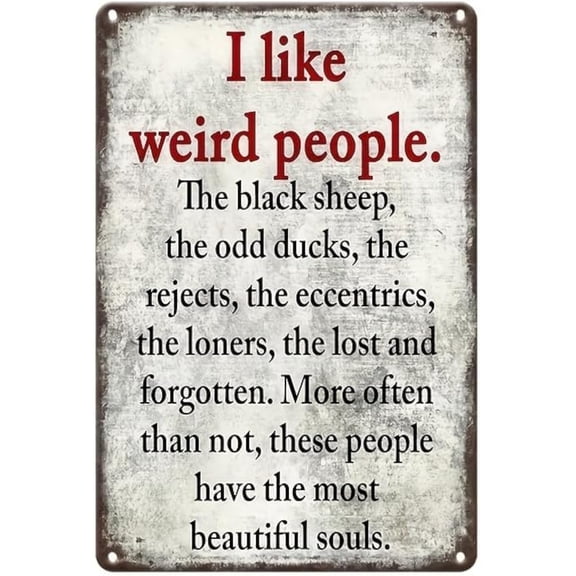 Retro Decor Tin Signs,Appreciation for Unconventional Souls,for garage,bar,restaurant,living room,bedroom,kitchen,cafe,bar,8×12inch