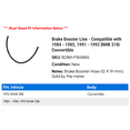 thumbnail image 2 of Brake Booster Line - Compatible with 1984 - 1985, 1991 - 1992 BMW 318i Convertible, 2 of 2