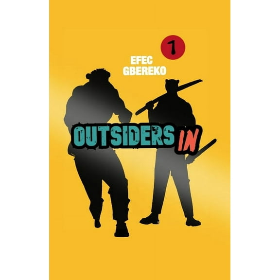 Outsiders in: Outsiders IN: La Cité d'Ivoire (Paperback)