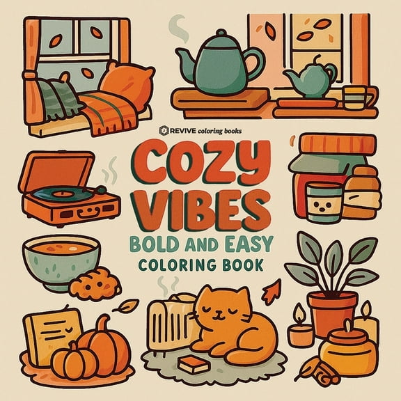 Bold & Easy Stress Relief Coloring B Bold & Easy Cozy Vibes Coloring Book: Comfy & Relaxing Stress Relief Coloring, (Paperback)