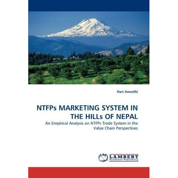 Ntfps Marketing System in the Hills of Nepal