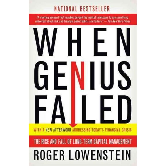 Pre-Owned When Genius Failed: The Rise and Fall of Long-Term Capital Management