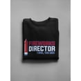 thumbnail image 3 of Fireworks Director I Run You Run Sweatshirt Men -GoatDeals Designs, Male 4X-Large, 3 of 4