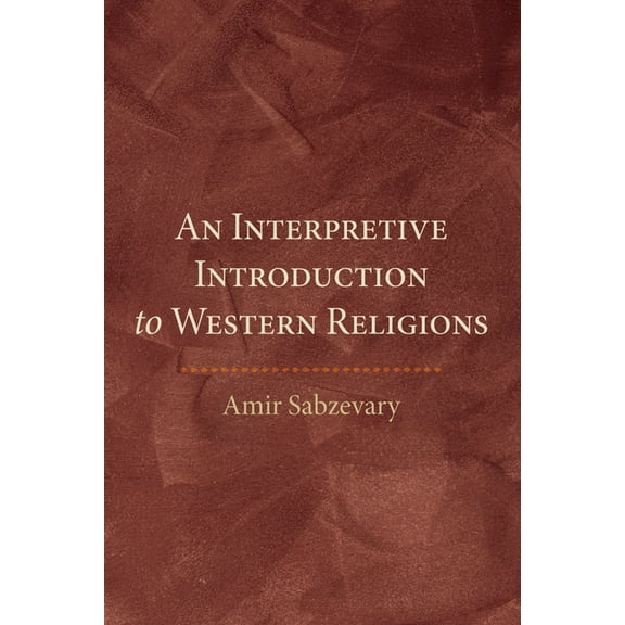 An Interpretive Introduction to Western Religions (Hardcover)