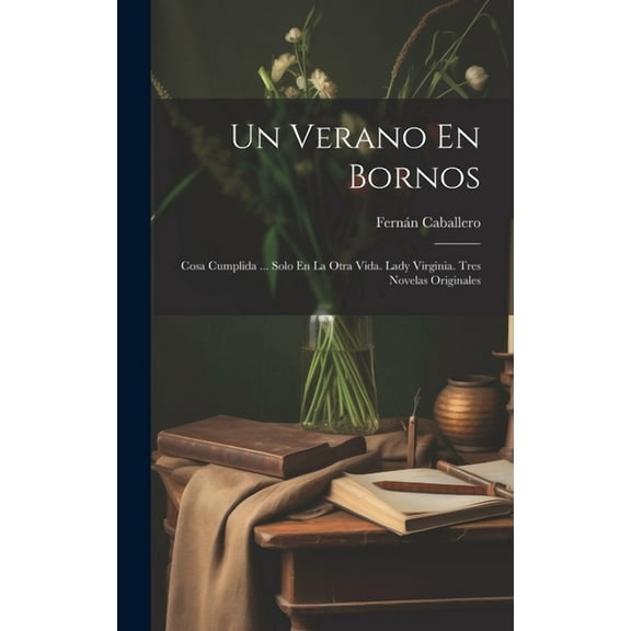 Un Verano En Bornos (Hardcover)