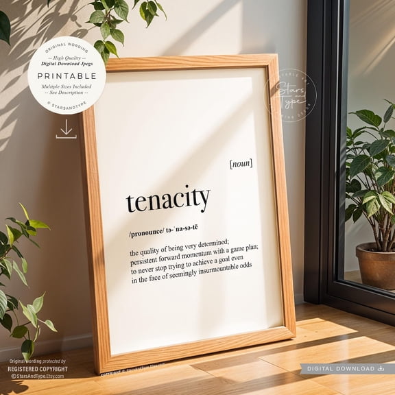 Tenacity Definition Print Office Desk Art Persistence Determination Quote Print