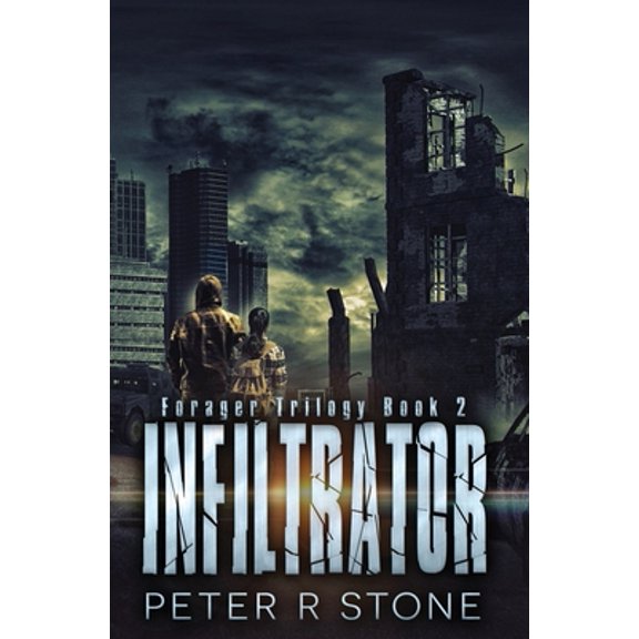 Pre-Owned Infiltrator: Forager Book Two (Paperback) 1499326386 9781499326383