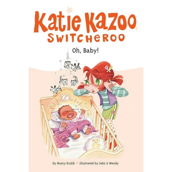 Katie Kazoo, Switcheroo Oh, Baby!, Book 3, (Paperback)