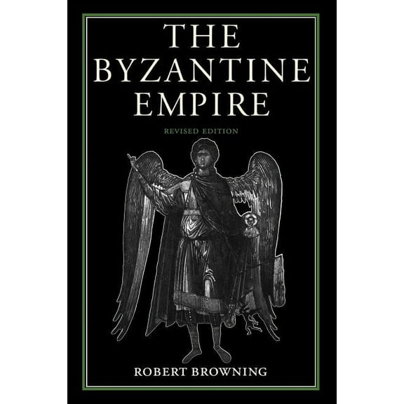 The Byzantine Empire, (Paperback)
