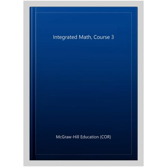 Pre-Owned Integrated Math, Course 3, Student Edition Hardcover