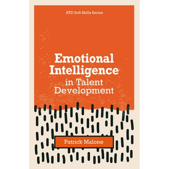 Emotional Intelligence in Talent Development, (Paperback)