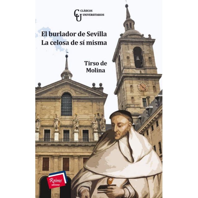 El burlador de Sevilla Reims Ediciones La celosa de sí misma 9786079250201