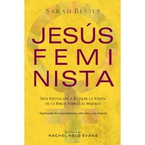 Jesús Feminista: Una Invitación a Revisar la Visión de la Biblia sobre las Mujeres, (Paperback)