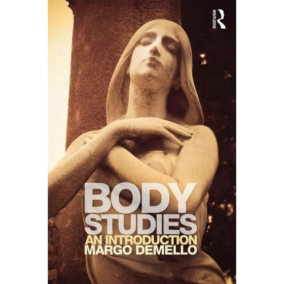 Body Studies: An Introduction, (Paperback)