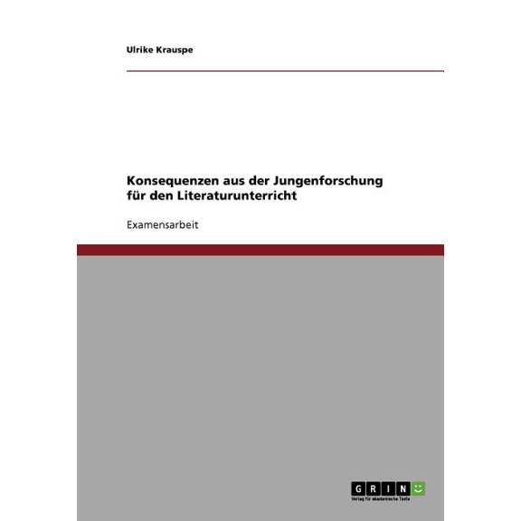 Konsequenzen Aus Der Jungenforschung Fur Den Literaturunterricht