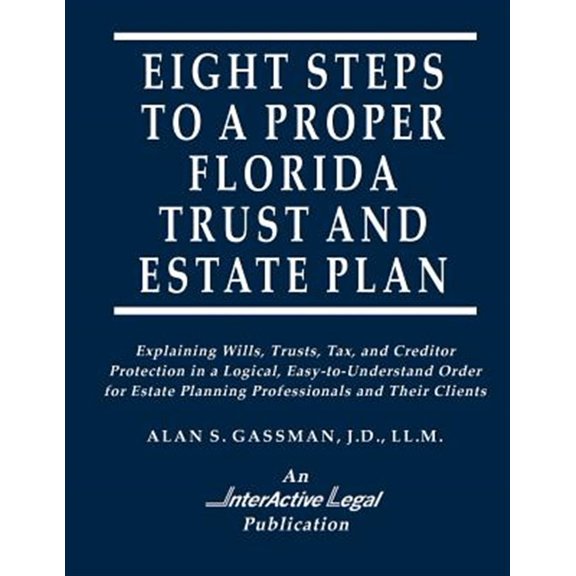 Pre-Owned Eight Steps to a Proper Florida Trust and Estate Plan
