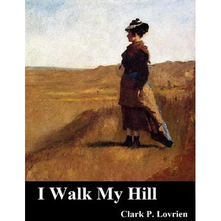 I Walk My Hill - eBook