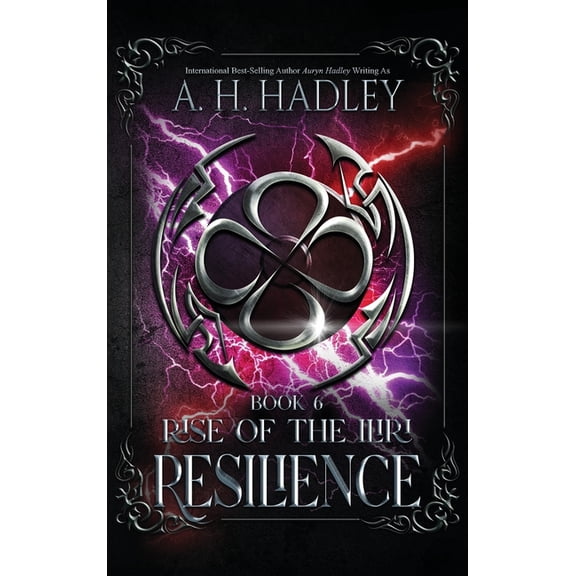 Rise of the Iliri Resilience, Book 6, (Hardcover)