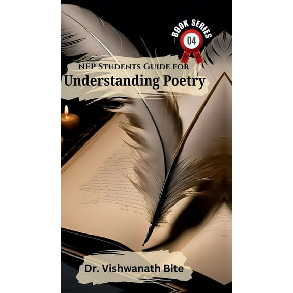 NEP Students Guide for Understanding Poetry: A Practical Resource for Students and Teachers, (Hardcover)