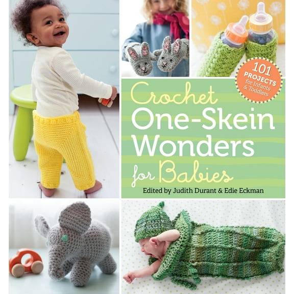 Crochet One-Skein Wonders® for Babies - Paperback