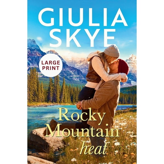Take a Holiday in Large Print Rocky Mountain Heat (Large Print): A friends-to-lovers, vacation romance!, Book 1, (Paperback)
